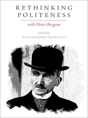 cover image of Rethinking Politeness with Henri Bergson